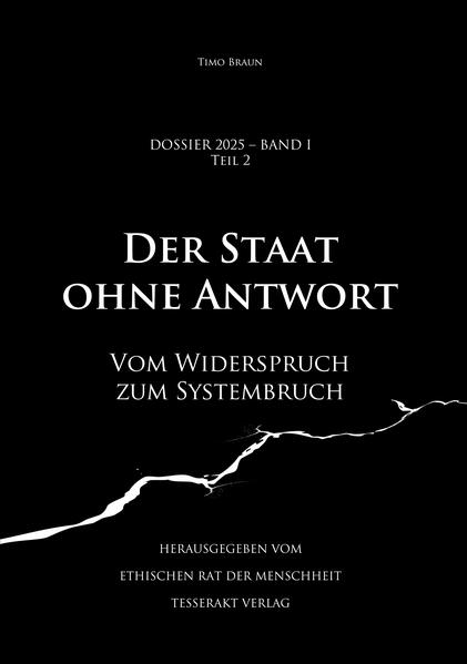Cover: Dossier 2025 - Band I, Teil 2 - Der Staat ohne Antwort